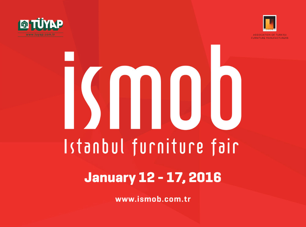 Ismob Furniture Fair Istanbul/Turkey, 12-17 January 2016.