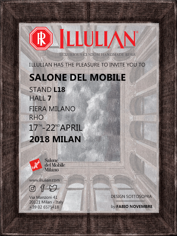 ILLULIAN ITALY AT THE SALONE DEL MOBILE MILAN, HALL 7 BOOTH L18