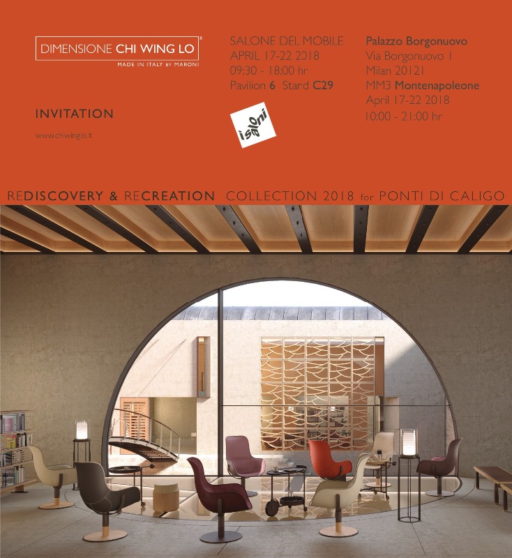 CHI WING LO BY MARONI ITALY AT THE SALONE DEL MOBILE MILAN, HALL 6 BOOTH C29