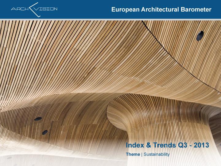 ARCH-VISION: Wood, bricks and stone often seen as the most sustainable facade products.