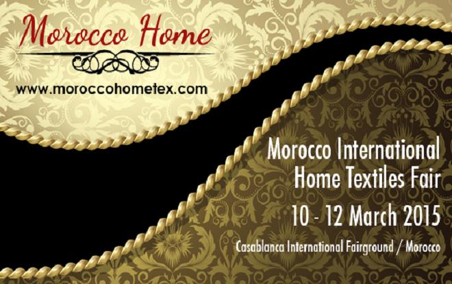 MOROCCO HOMETEX Exhibition in Casablanca/ Morocco, 10-12 March 2015.